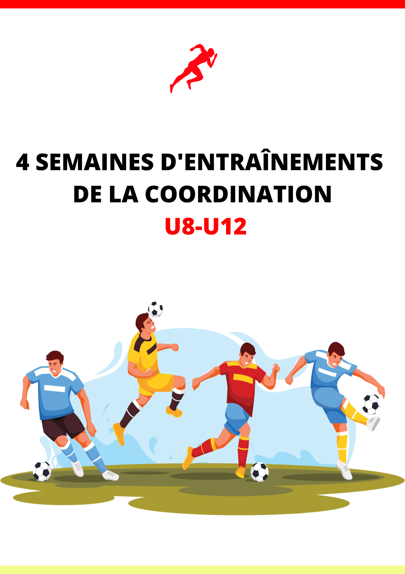 PDF 4 SEMAINES D'ENTRAÎNEMENTS DE LA COORDINATION (U8-U12)