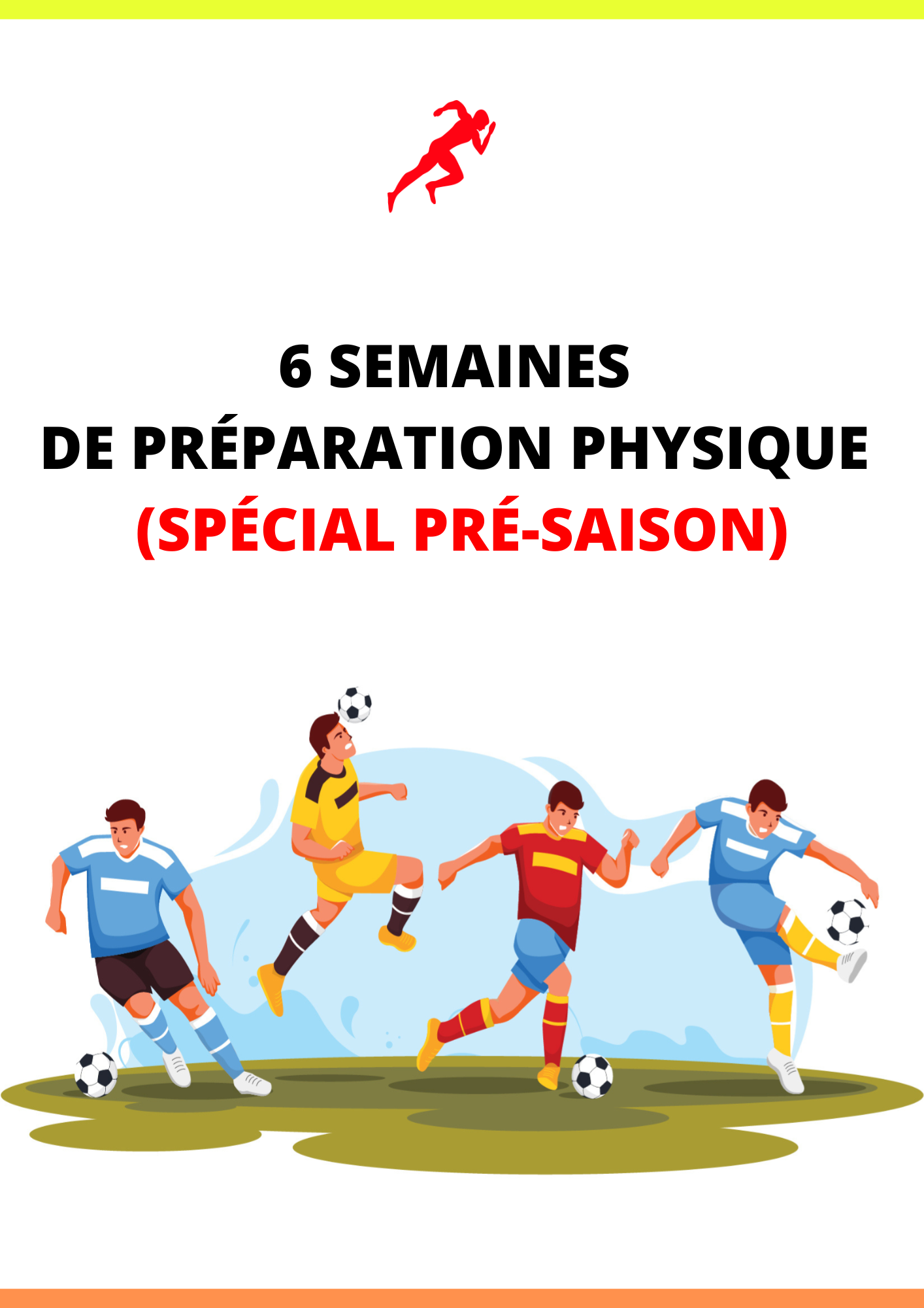 PROGRAMME DE PRÉ-SAISON SUR 6 SEMAINES EN FOOTBALL AMATEUR