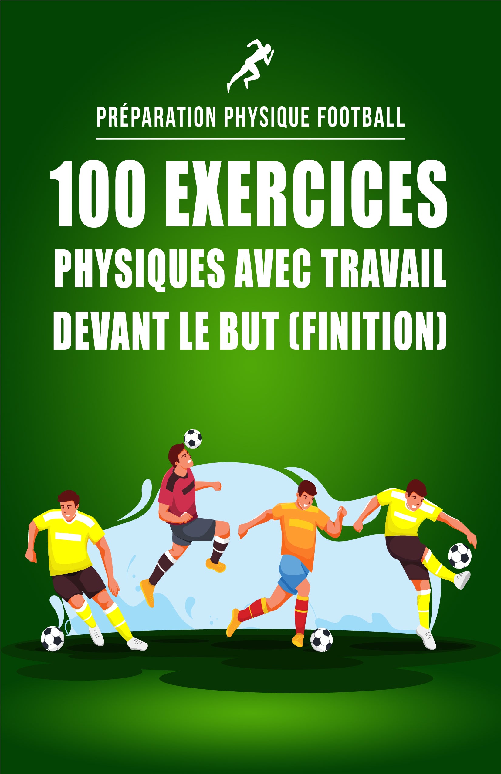 PDF 100 idées d'exercices physiques avec travail devant le but